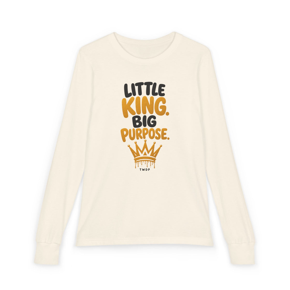Little King. Big Purpose. Youth Long Sleeve Tee