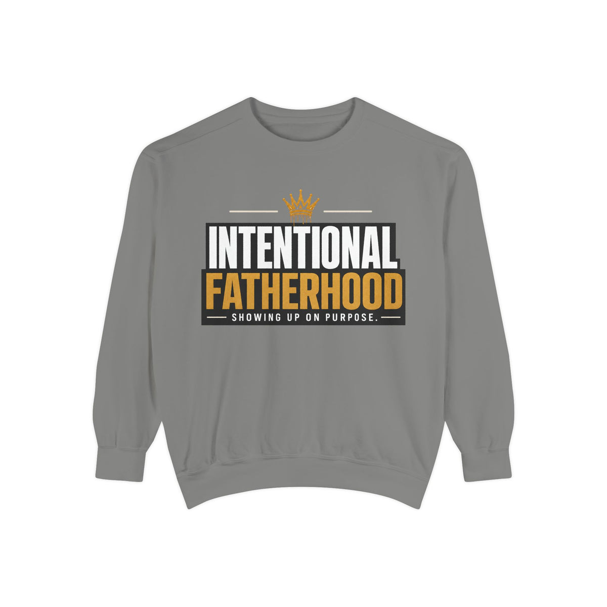 Intentional Fatherhood Crewneck