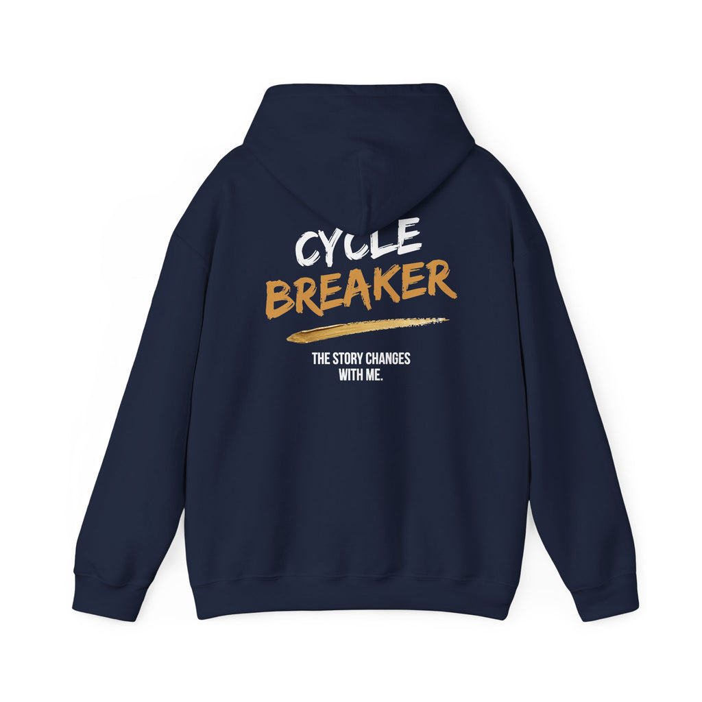 Cycle Breaker Hoodie | The Story Changes With Me