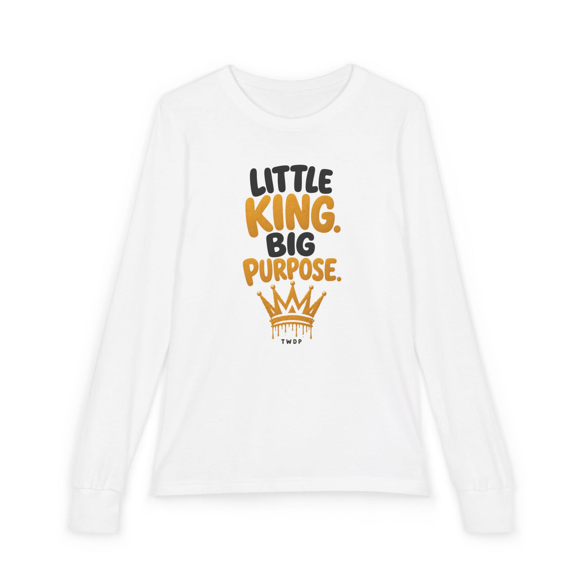 Little King. Big Purpose. Youth Long Sleeve Tee