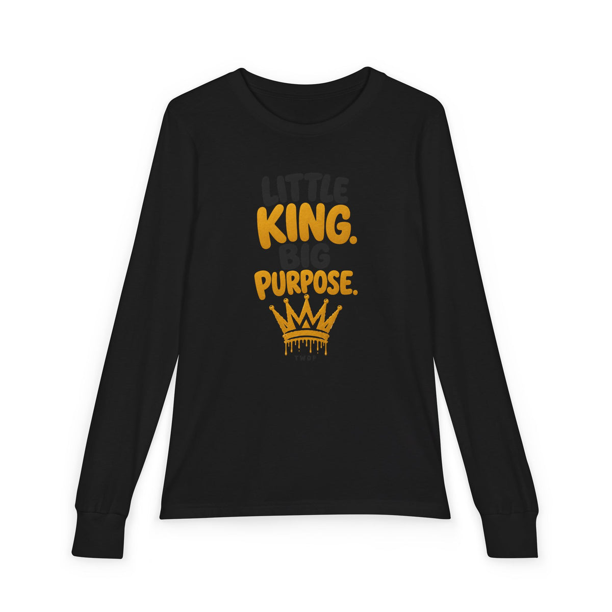 Little King. Big Purpose. Youth Long Sleeve Tee