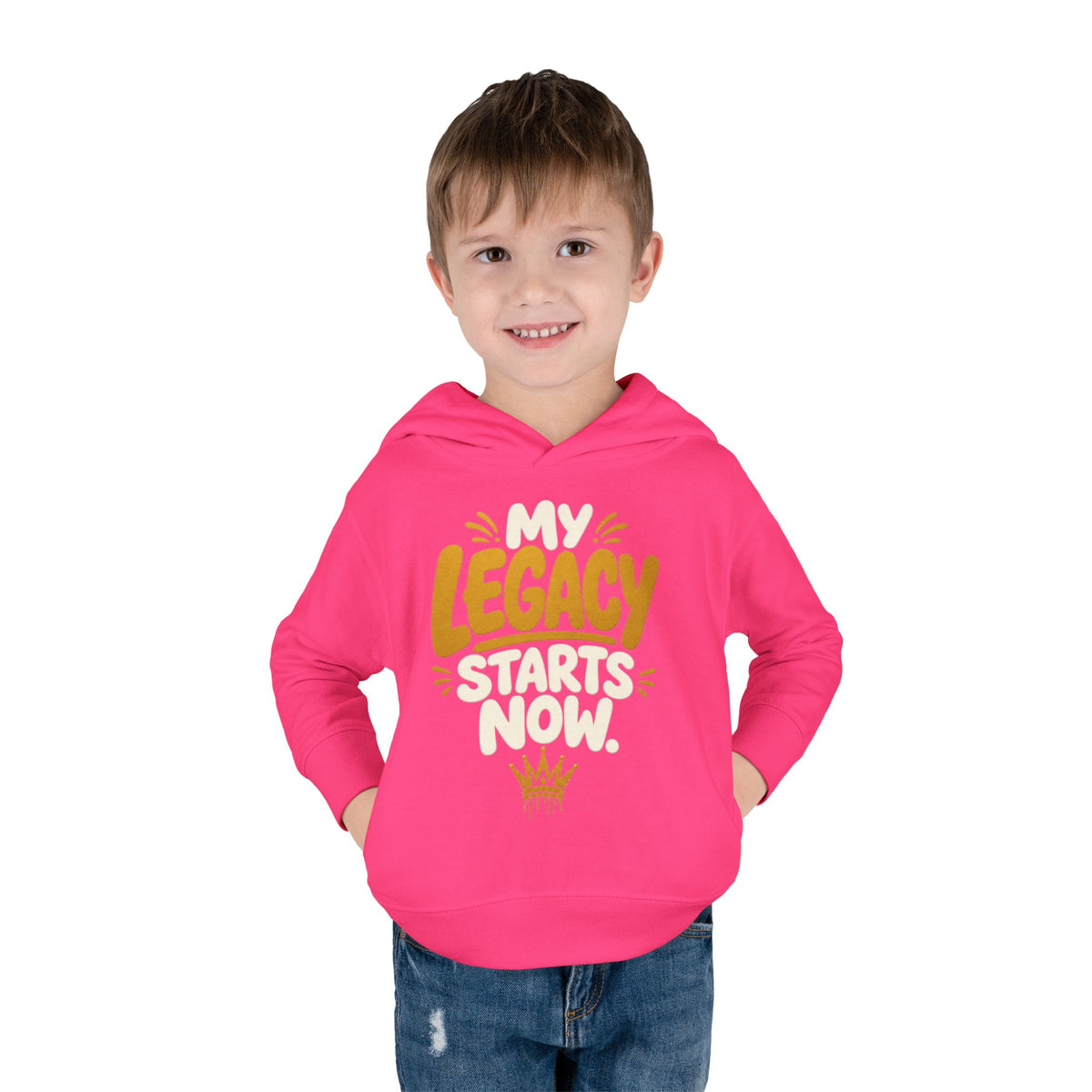 "My Legacy Starts Now" Toddler Hoodie