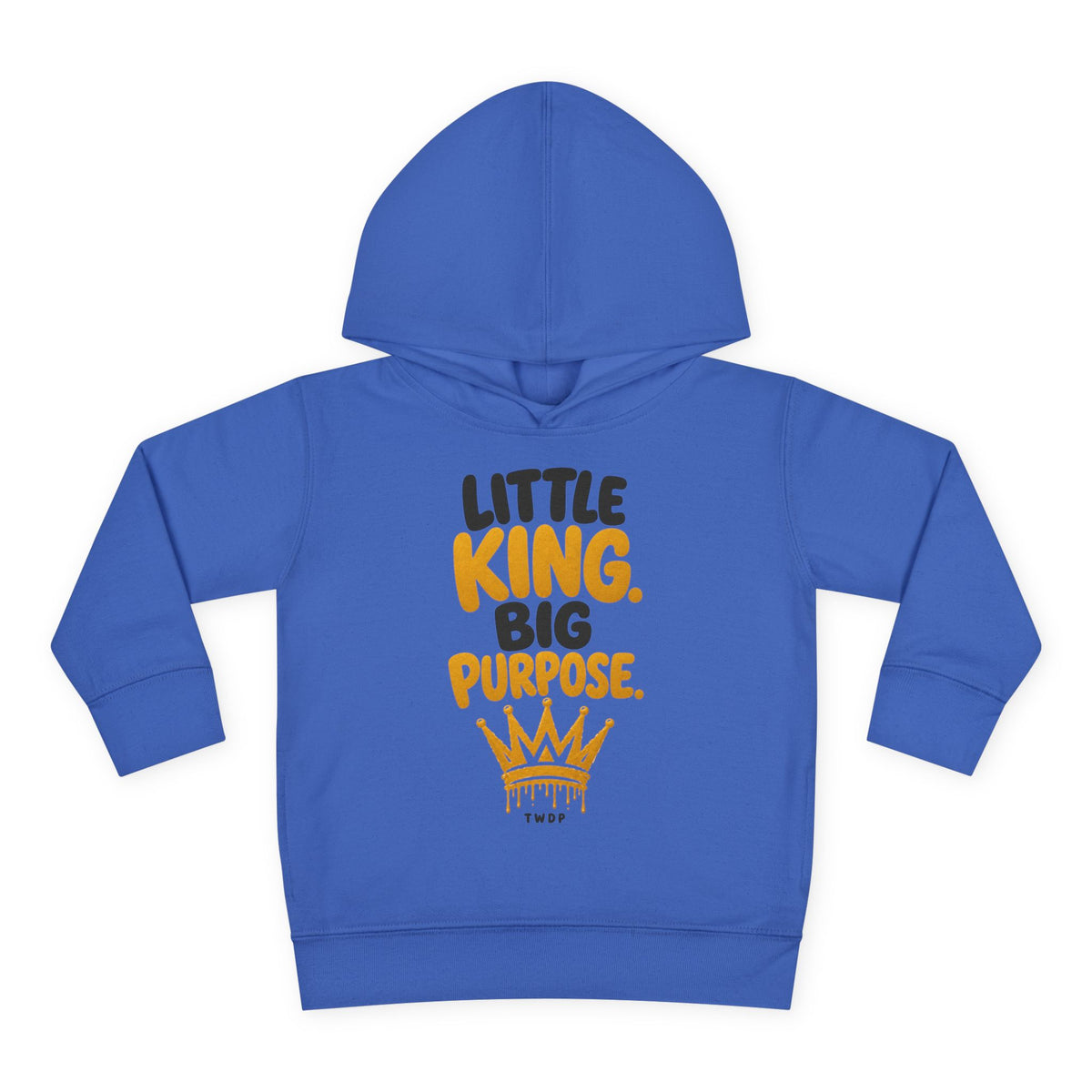 "Little King. Big Purpose" Toddler Hoodie