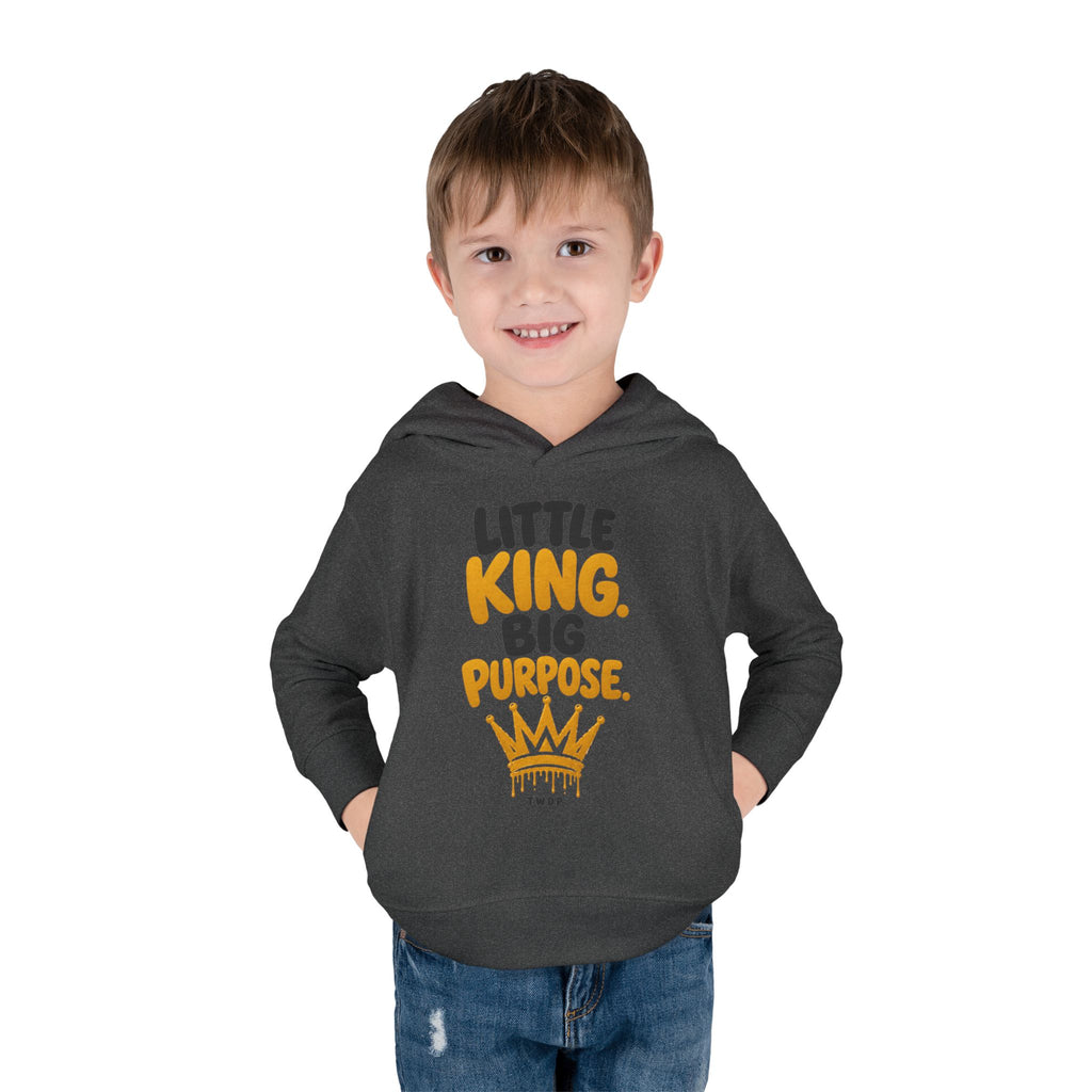 "Little King. Big Purpose" Toddler Hoodie
