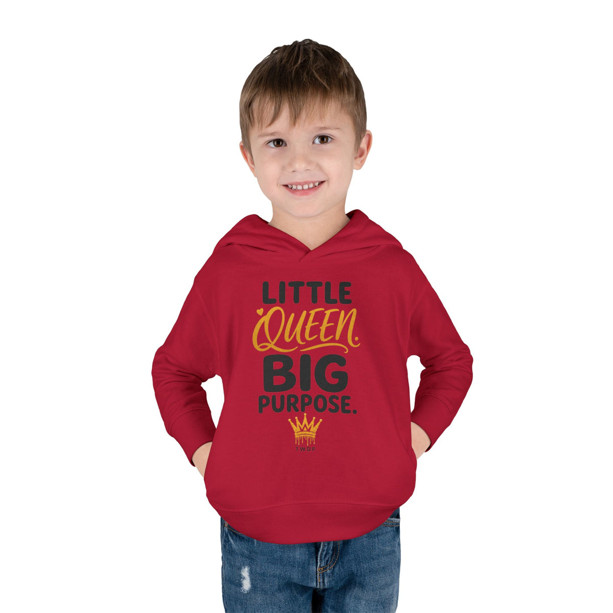 "Little Queen. Big Purpose" Toddler Hoodie