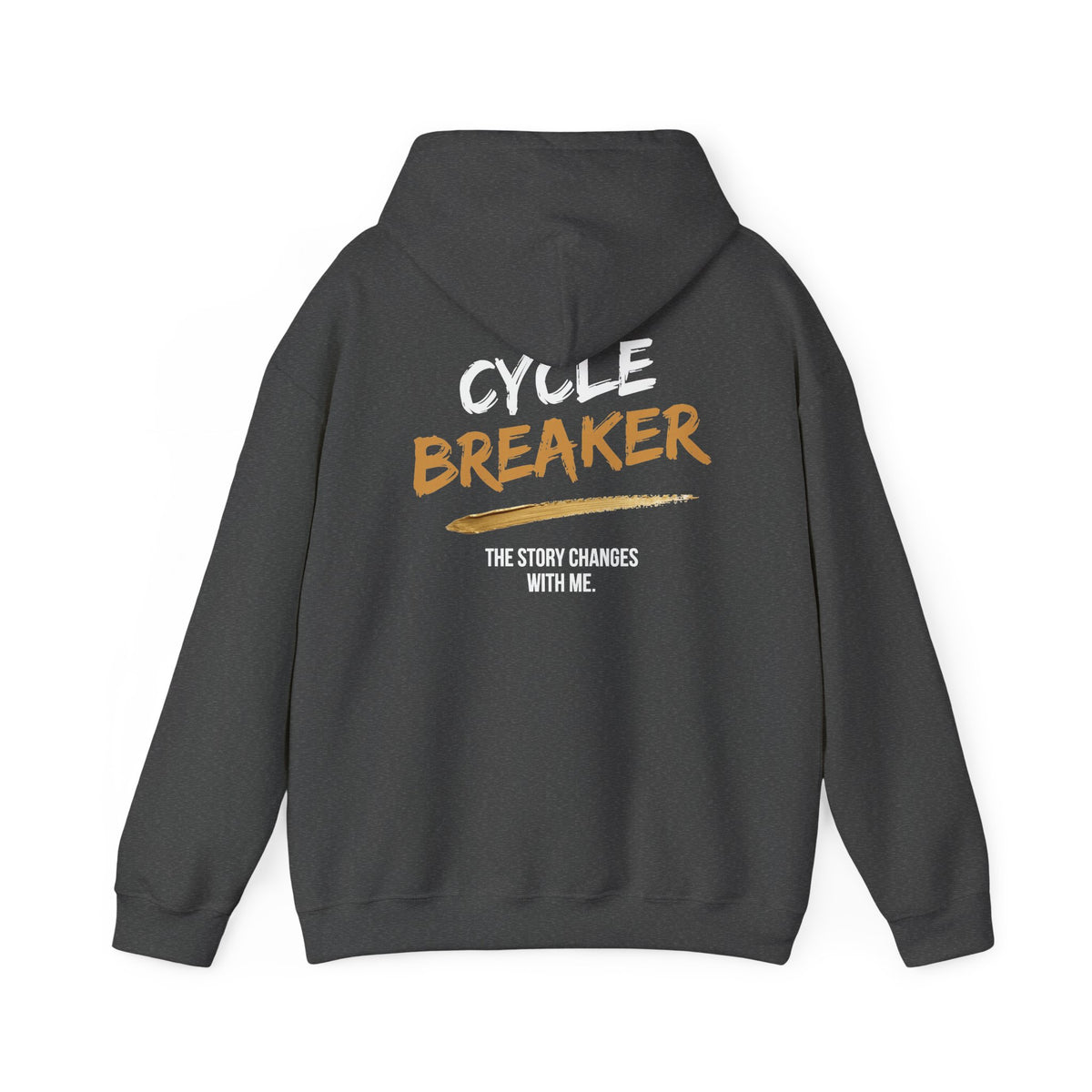 Cycle Breaker Hoodie | The Story Changes With Me