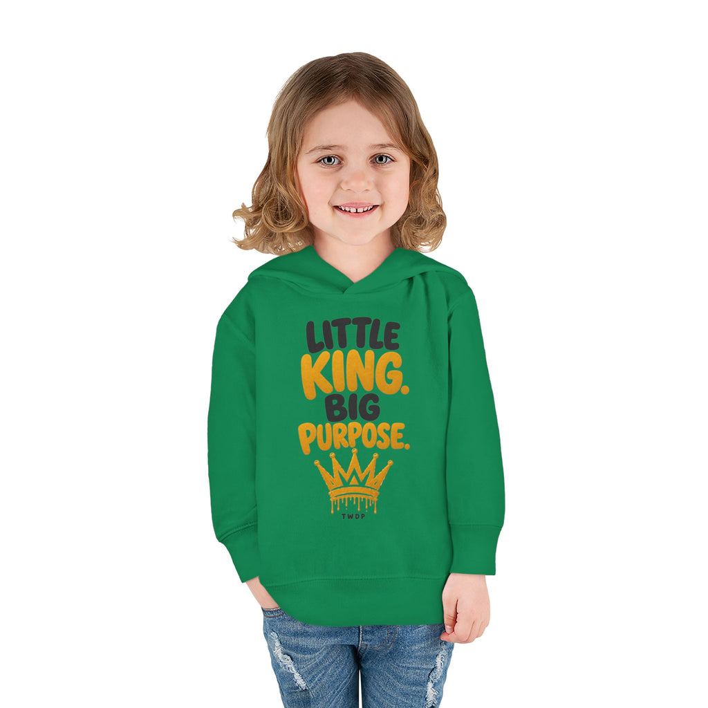 "Little King. Big Purpose" Toddler Hoodie