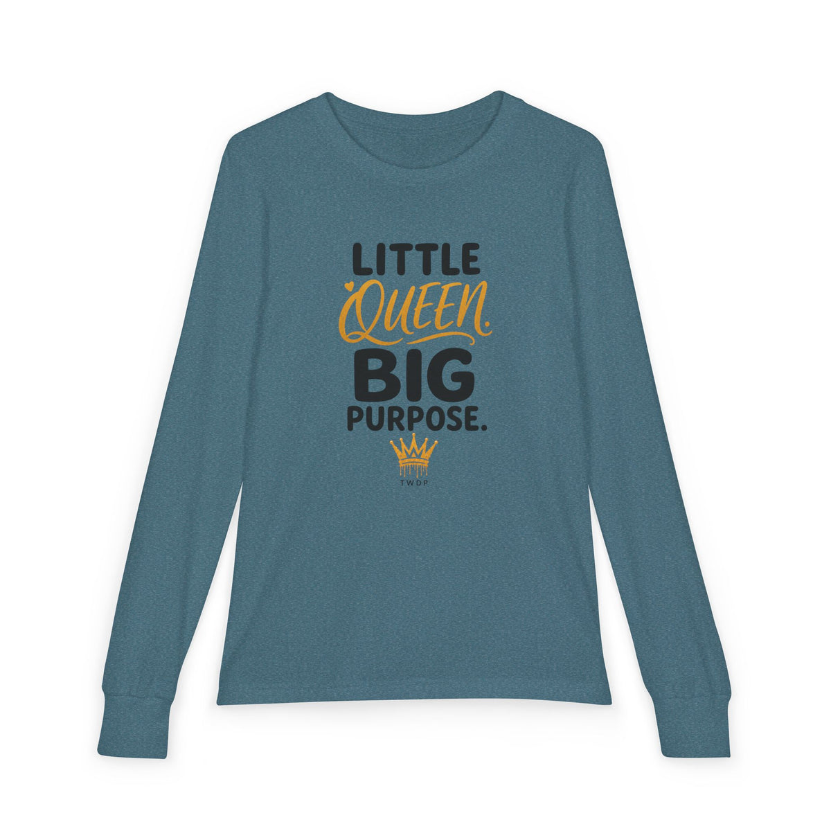 Little Queen Big Purpose Youth Long Sleeve Tee