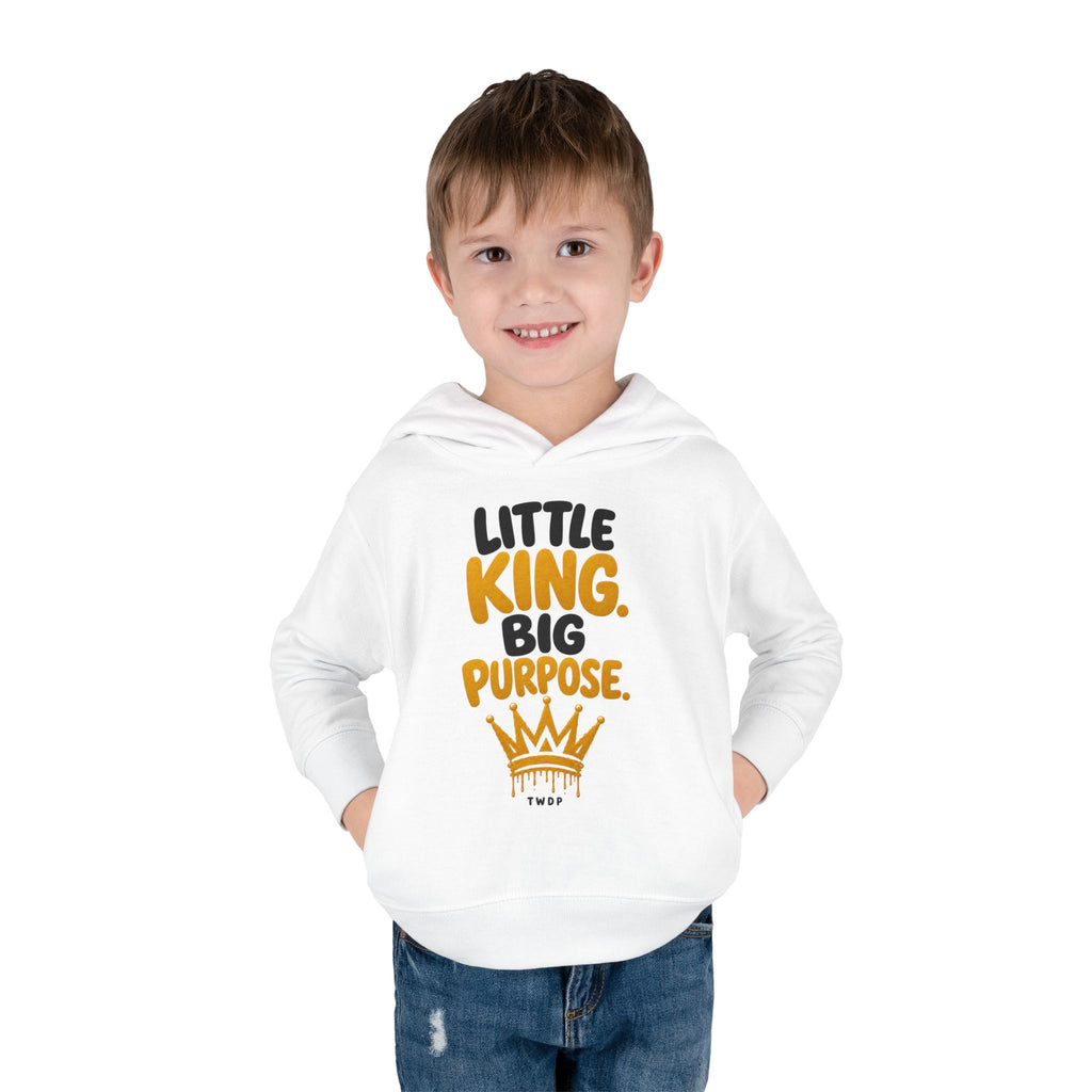 "Little King. Big Purpose" Toddler Hoodie