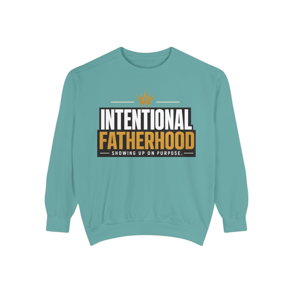 Intentional Fatherhood Crewneck
