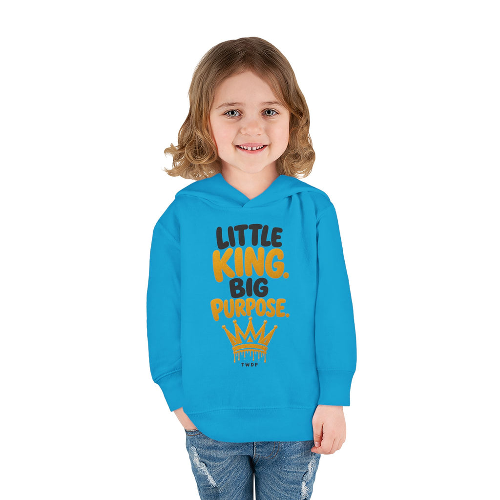 "Little King. Big Purpose" Toddler Hoodie