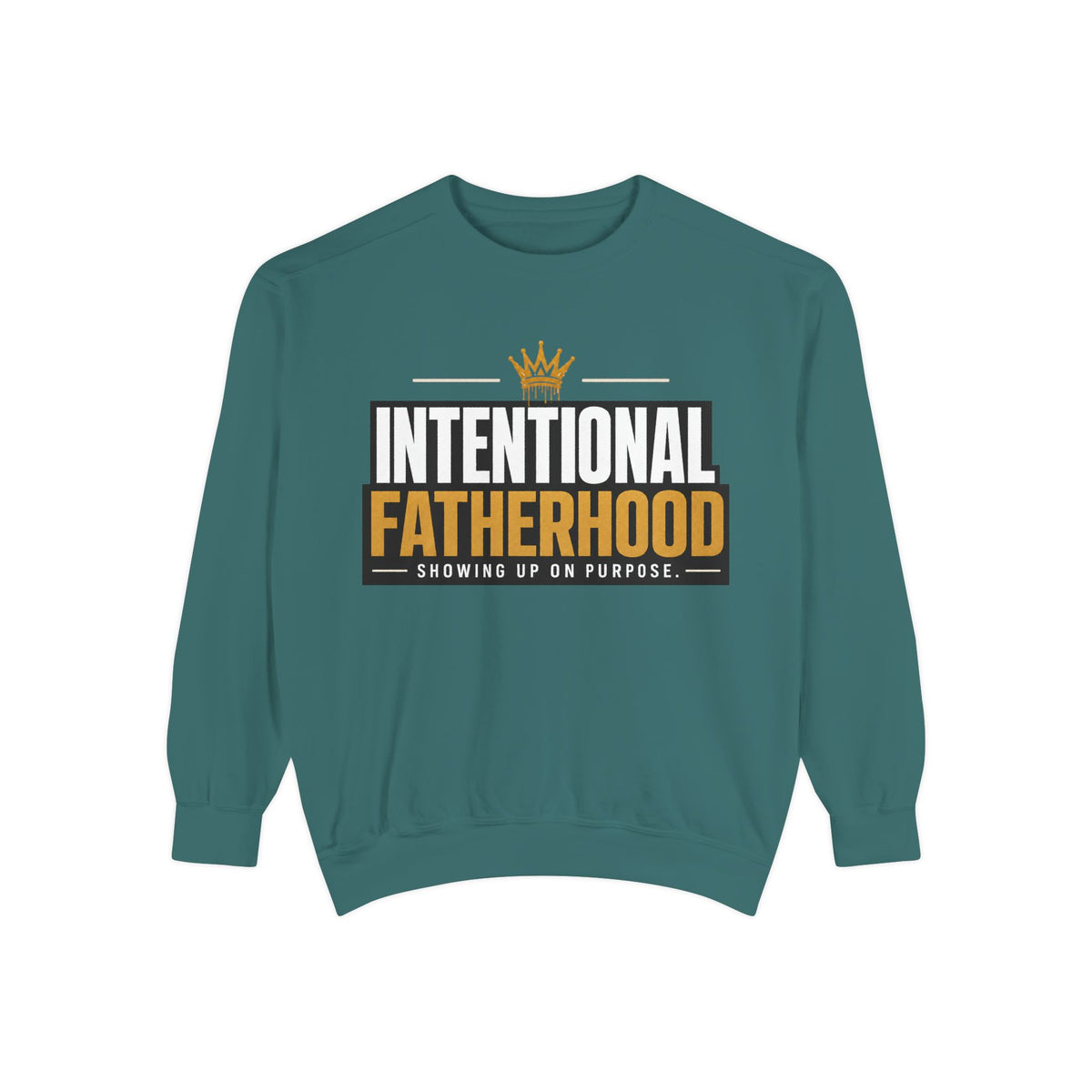 Intentional Fatherhood Crewneck