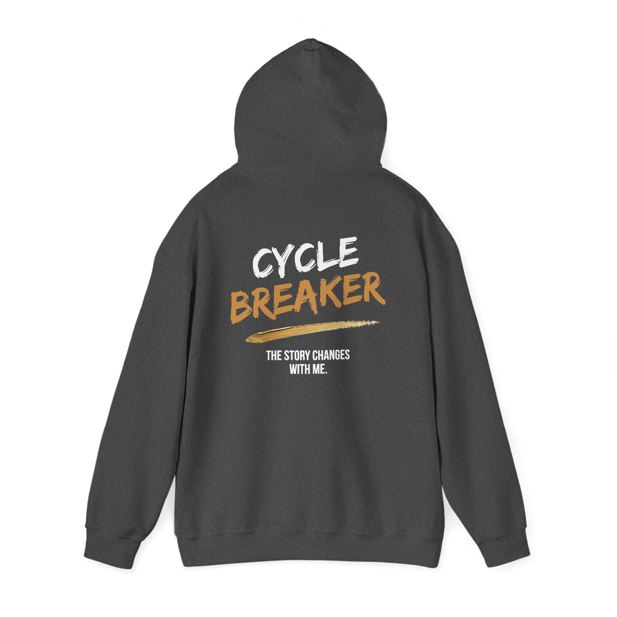 Cycle Breaker Hoodie | The Story Changes With Me