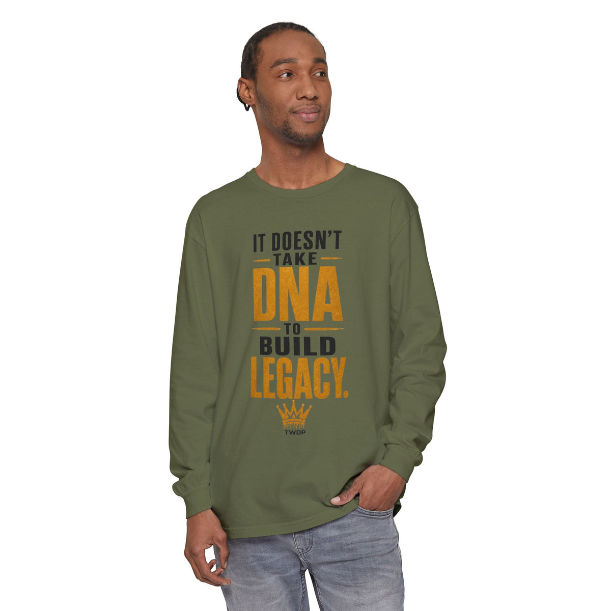 Long Sleeve Tee - "It Doesn't Take DNA to Build Legacy"