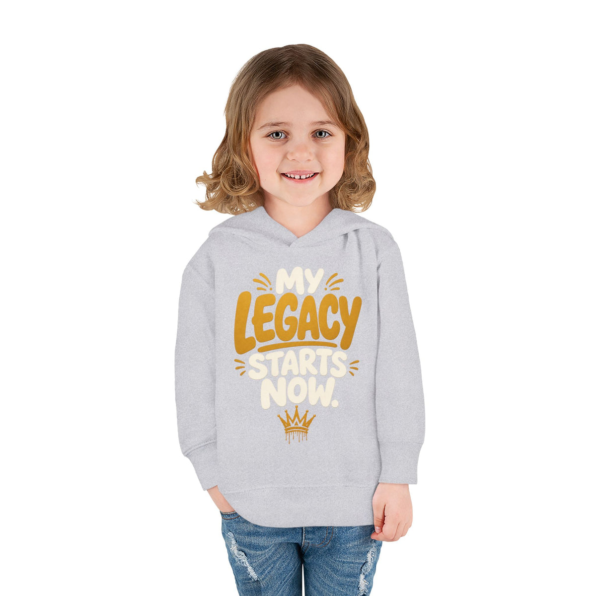 "My Legacy Starts Now" Toddler Hoodie
